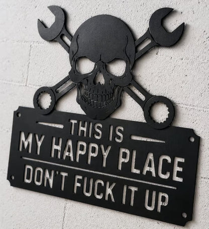 üíÄüîß"This Is My Happy Place"Metal Wall Art Sign