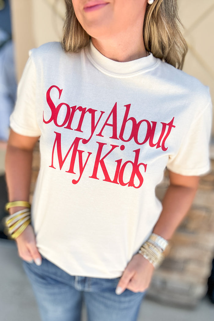 Sorry About My Kids Tee: Cream - B Social Boutique