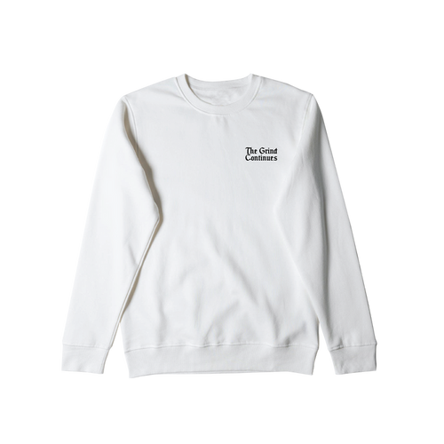 The Grind Continues Crewneck - White