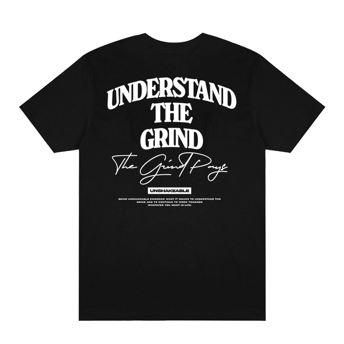 The Grind Pays, Unshakeable Tee - Black