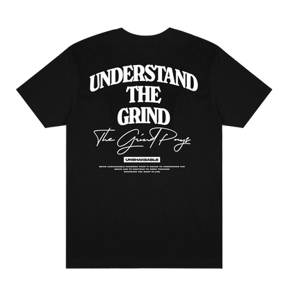 The Grind Pays, Unshakeable Tee - Black